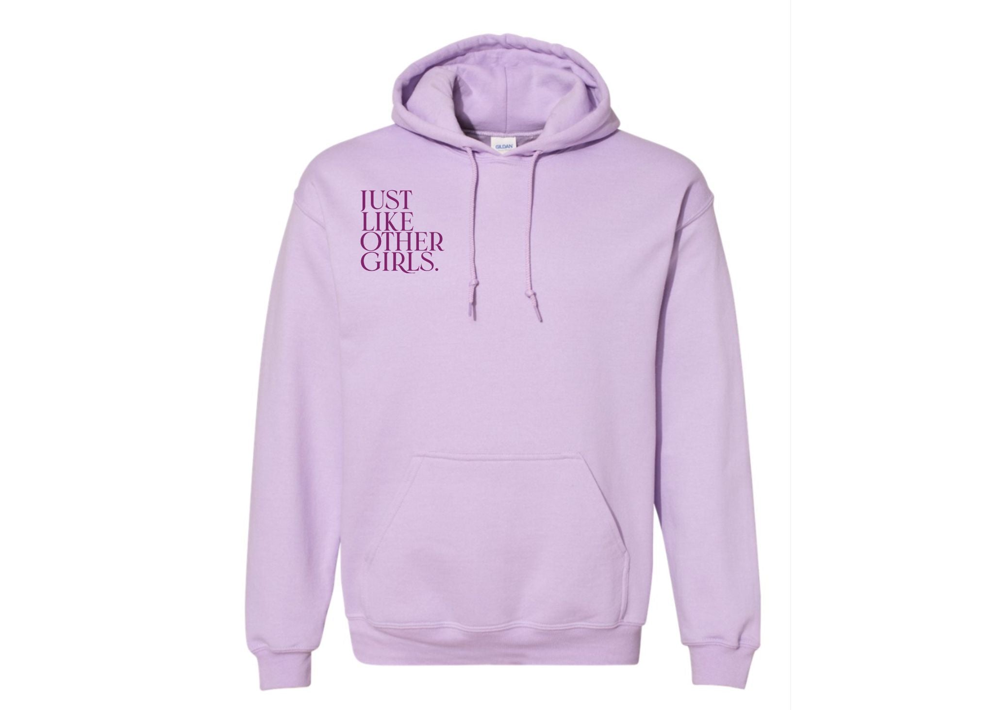 Just Like Other Girls Hoodie - Orchid