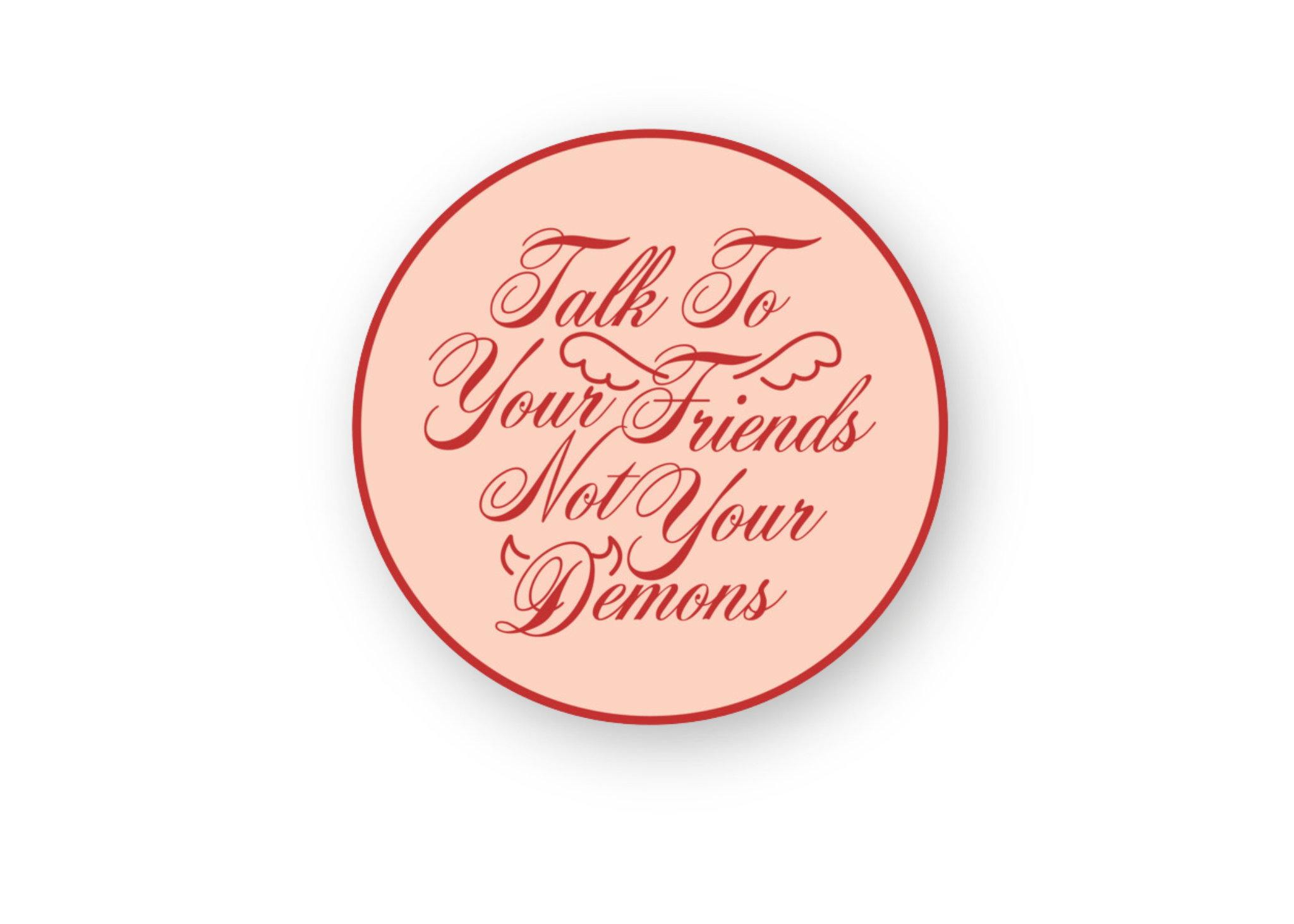 Talk to Your Friends Sticker