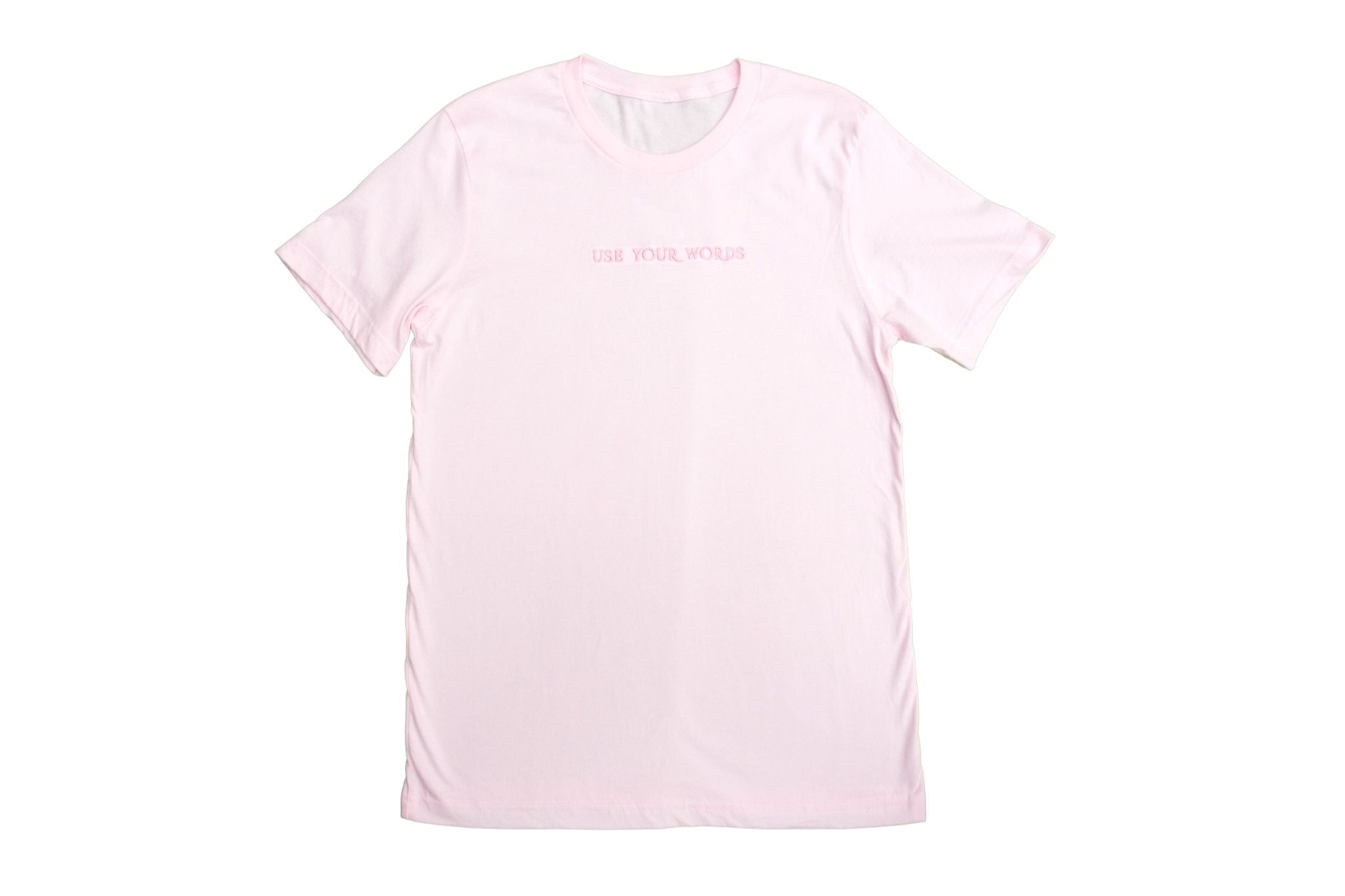 Use Your Words Tee - PINK